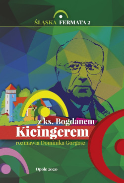 Okładka książki z wywiadem z ks. Bogdanem Kicingerem