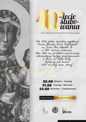 Plakat - jubileuszowa pielgrzymka gliwicka